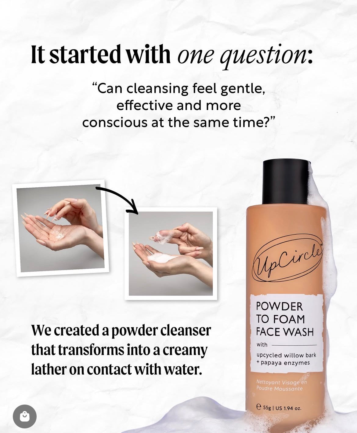Powder-To-Foam Face Wash with Upcycled Willow Bark + Papaya